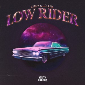 Chipz的專輯Low Rider