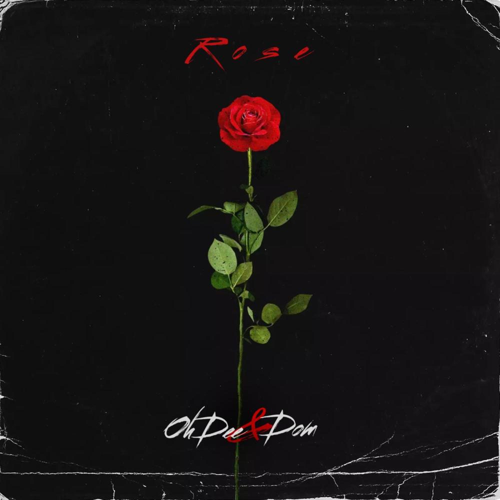 Rose (feat. Dom) (Explicit)