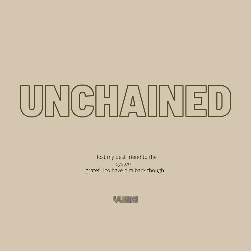 Unchained (Explicit)