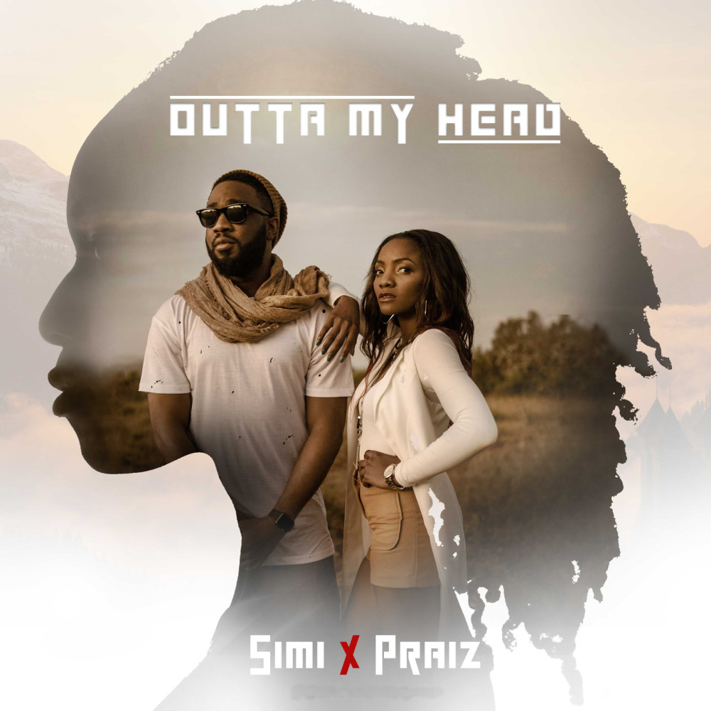 Outta My Head (feat. Praiz)