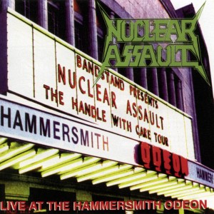 Nuclear Assault的專輯Live at the Hammersmith Odeon