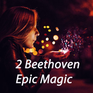 Album Epic Magic oleh 2 Beethoven