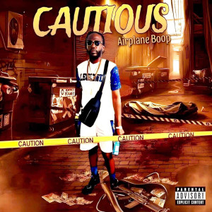 Album Cautious (Explicit) from Airplane Boop