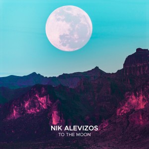 Album To The Moon from Nik Alevizos