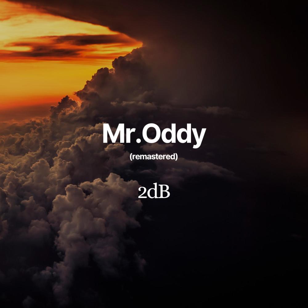 Mr.Oddy (Remastered)