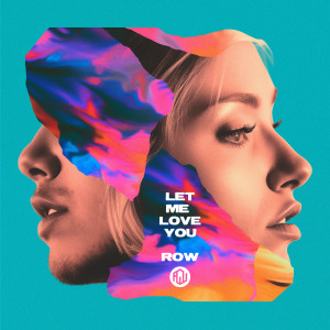 Listen to Let Me Love You song with lyrics from Row