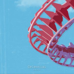 อัลบัม รถไฟเหาะ (It's too high) ศิลปิน Celestials
