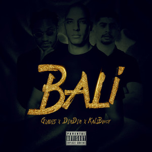 Album Bali (Explicit) from Glades