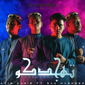 收聽Azim Zakir的Tahajudku歌詞歌曲