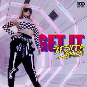 收聽Jesicca Janess的Get It (Explicit)歌詞歌曲