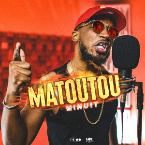 Listen to Matoutou song with lyrics from Minuit
