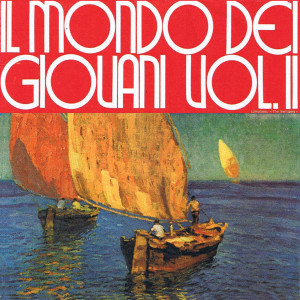 อัลบัม Il Mondo Dei Giovani, Vol. 2 ศิลปิน The Swingers