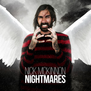 Dengarkan Nightmares lagu dari Nick Mckinnon dengan lirik