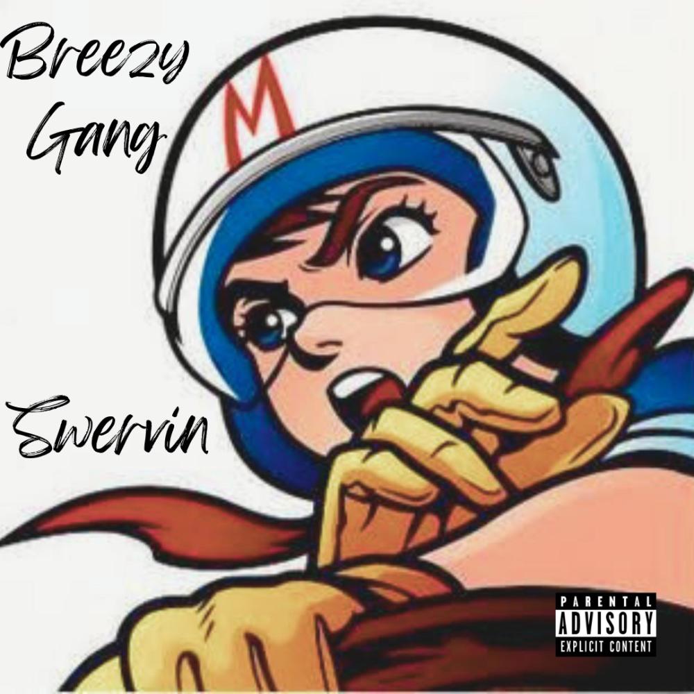 Swervin (Explicit)
