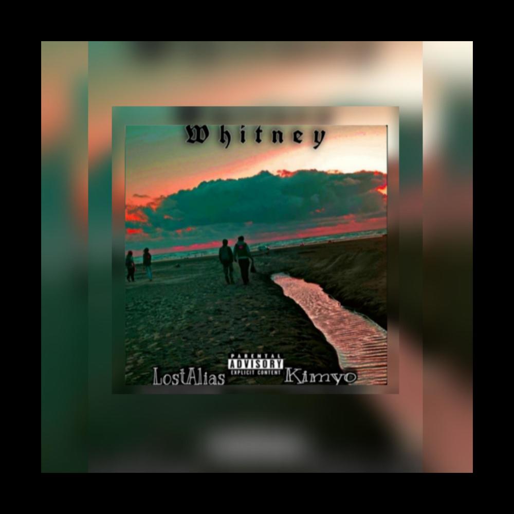 Whitney (feat. Kimyō) (Explicit)