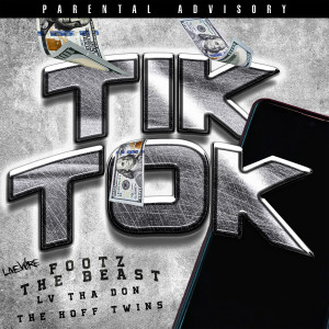 Tik Tok (feat. The Hoff Twins) (Explicit)