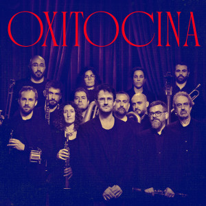 Listen to Oxitocina song with lyrics from Guillem Roma
