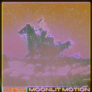 收聽IZE THE WZRD的Moonlit Motion (Explicit)歌詞歌曲