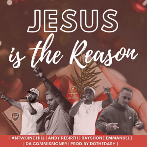Listen to Jesus Is the Reason song with lyrics from Andy Rebirth