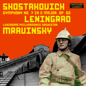 Mravinsky的專輯Shostakovich: Symphony No. 7 in C Major "Leningrad", Op. 60 –The Legendary 1953 Mravinsky Recording