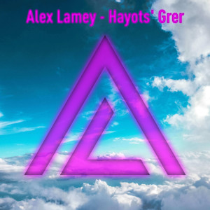 Listen to Hayots' grer song with lyrics from Alex Lamey