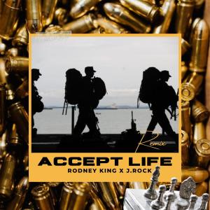 收聽J.ROCK的Accept Life (Remix)歌詞歌曲