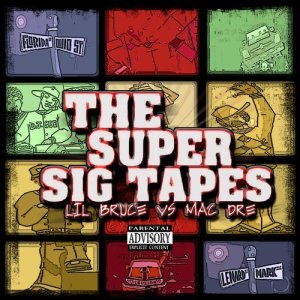 Little Bruce的專輯The Super Sig Tapes (Explicit)