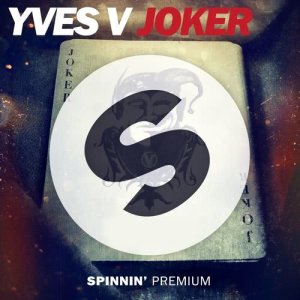 ดาวน์โหลดและฟังเพลง Joker พร้อมเนื้อเพลงจาก Yves V