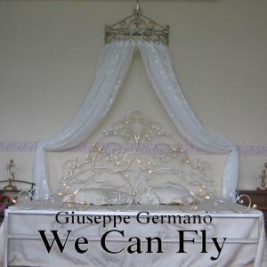 Listen to We Can Fly (Original Mix) song with lyrics from Giuseppe Germanò