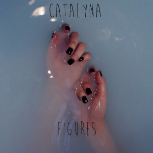 ดาวน์โหลดและฟังเพลง Figures (Explicit) พร้อมเนื้อเพลงจาก Catalyna