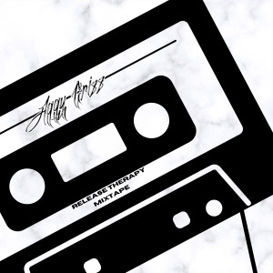 aggy grizz的专辑Release Therapy Mixtape (Explicit)