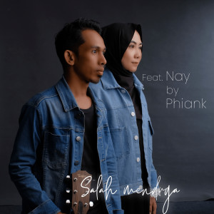 Listen to Salah Menduga song with lyrics from phiank