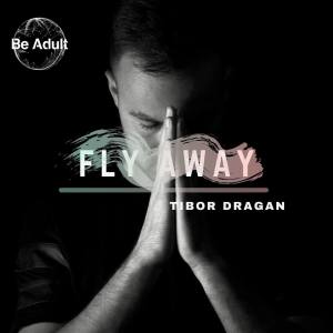 Tibor Dragan的專輯Fly Away
