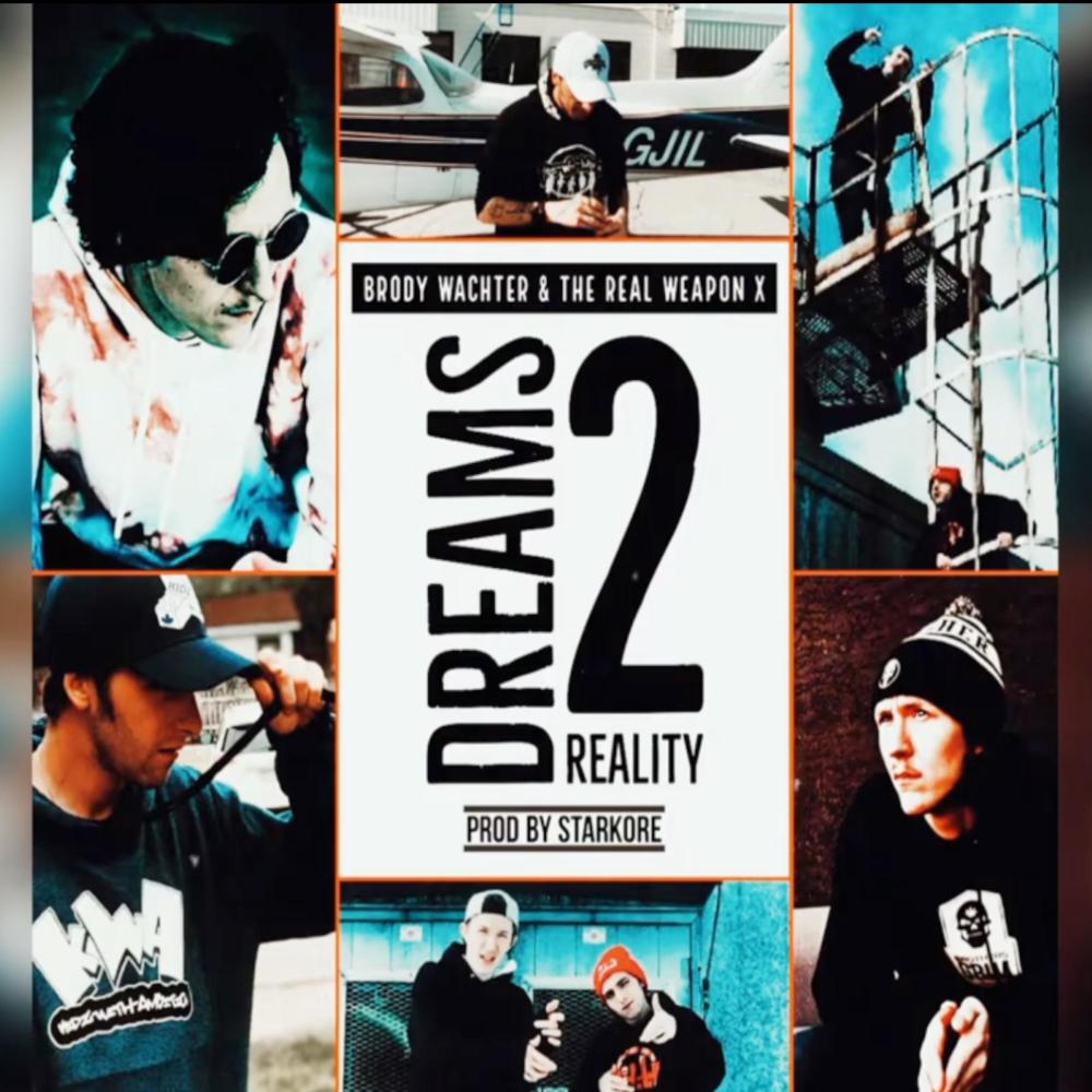 Dreams 2 Reality (feat. The Real Weapon X) (Explicit)
