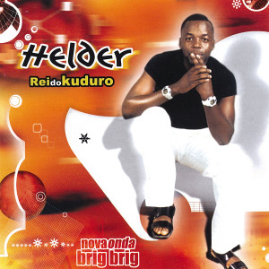 收聽Helder Rei do Kuduro的Café Café歌詞歌曲