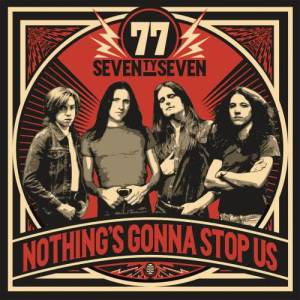 收聽'77的Nothing's Gonna Stop Us Now歌詞歌曲