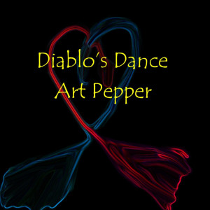ดาวน์โหลดและฟังเพลง Didi พร้อมเนื้อเพลงจาก Art Pepper