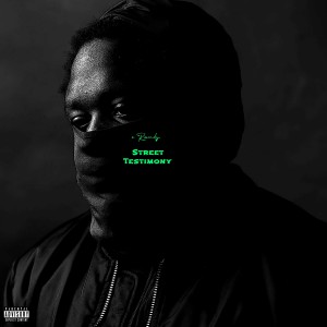 อัลบัม Street Testimony (Explicit) ศิลปิน e Randy