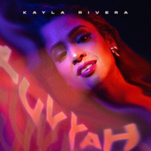 Album LUVYAH oleh Kayla Rivera