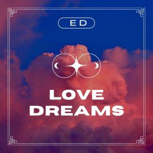 ED的專輯Love Dreams
