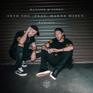 Album Into You (The Remixes) from Matisse & Sadko