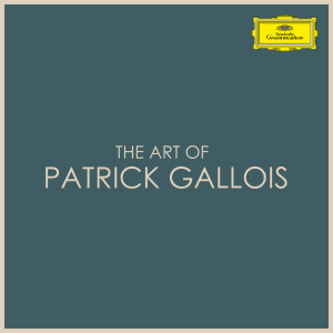 อัลบัม The Art of Patrick Gallois ศิลปิน Patrick Gallois