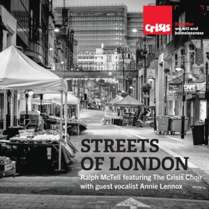 收聽Ralph McTell的Streets of London (feat. The Crisis Choir & guest vocalist Annie Lennox)歌詞歌曲