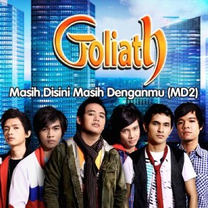 Listen to Masih Disini Masih Denganmu song with lyrics from Goliath