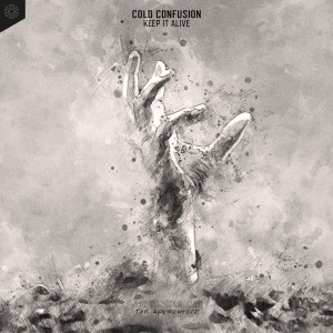 收听Cold Confusion的Keep It Alive歌词歌曲