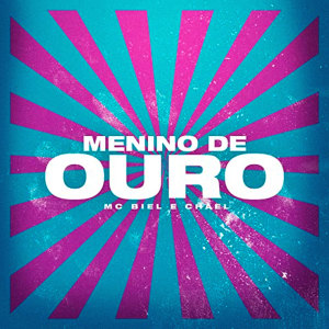 Album Menino de Ouro (Explicit) from Mc Biel