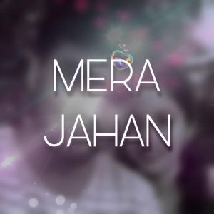 ดาวน์โหลดและฟังเพลง MERA JAHAN พร้อมเนื้อเพลงจาก Mandar Rahate