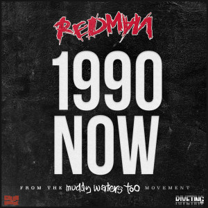 ดาวน์โหลดและฟังเพลง 1990 NOW (Explicit) พร้อมเนื้อเพลงจาก Redman
