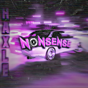 อัลบัม NONSENSE (Explicit) ศิลปิน HAXLE