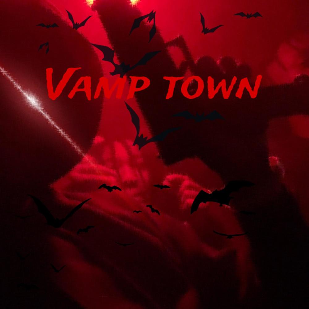 Vamp town (Explicit)